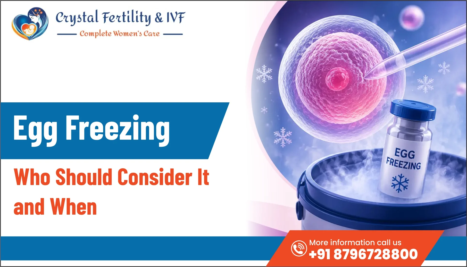 Egg Freezing: Who Should Consider It and When